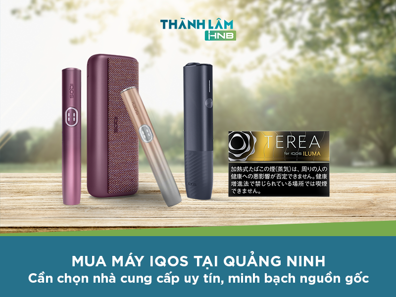 Mua máy IQOS Quảng Ninh