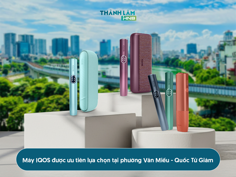 Mua IQOS phường Văn Miếu Quốc Tử Giám